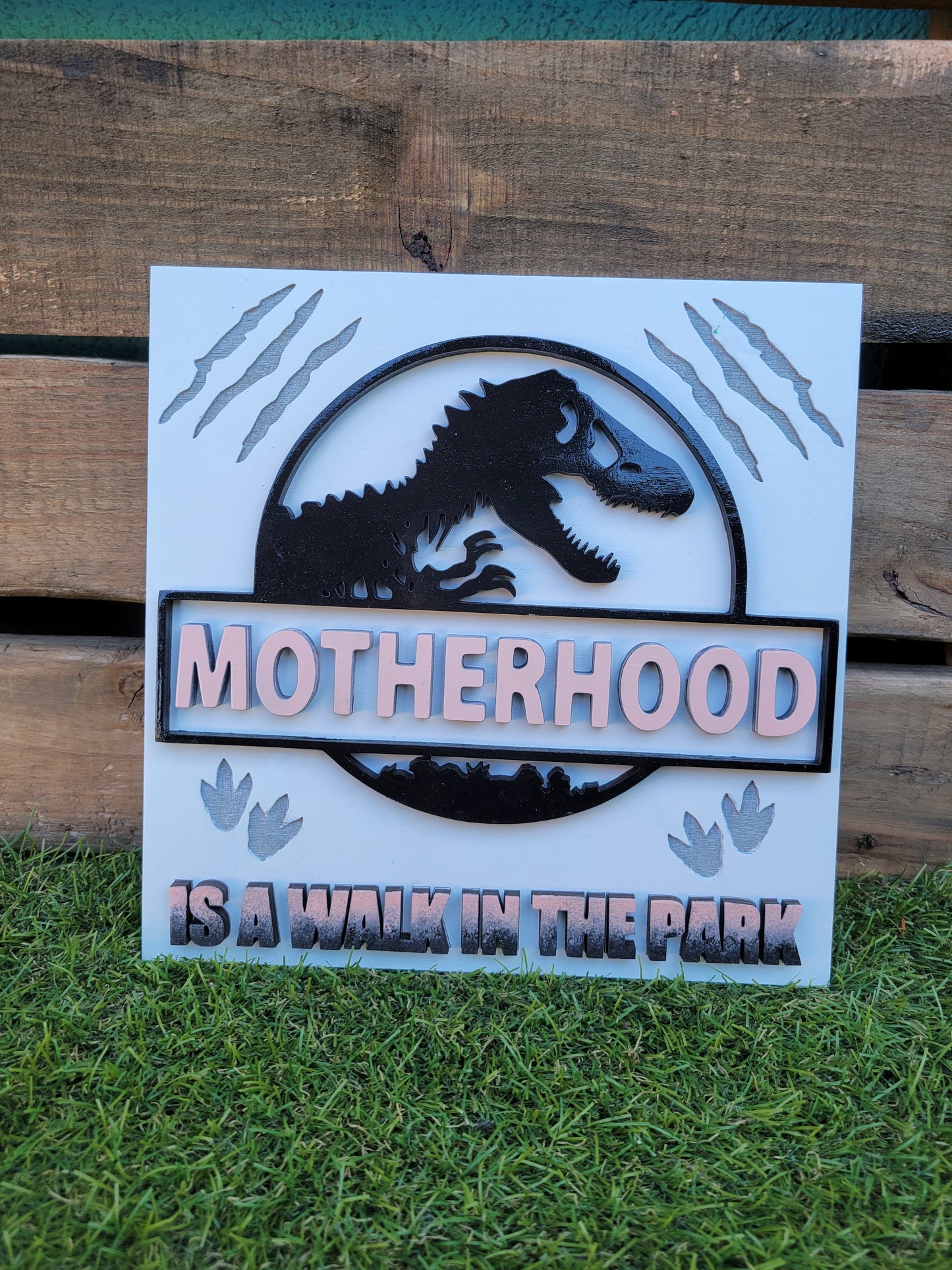 Motherhood is a Walk in the Park Sign