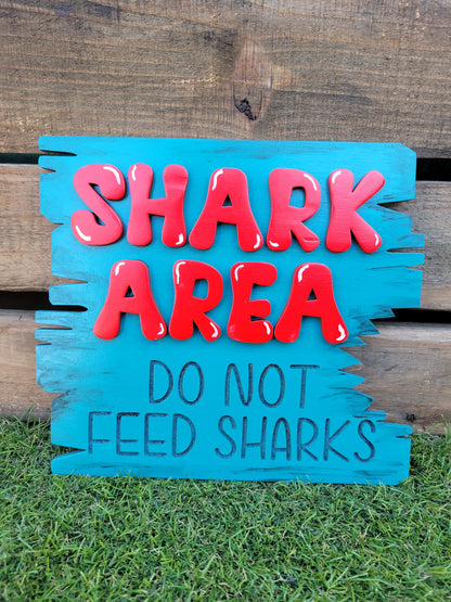 Shark Area Do Not Feed Sharks Sign