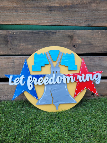 Let Freedom Ring Sign