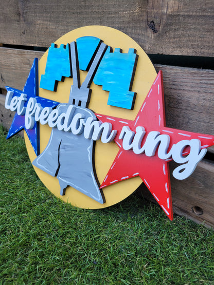 Let Freedom Ring Sign