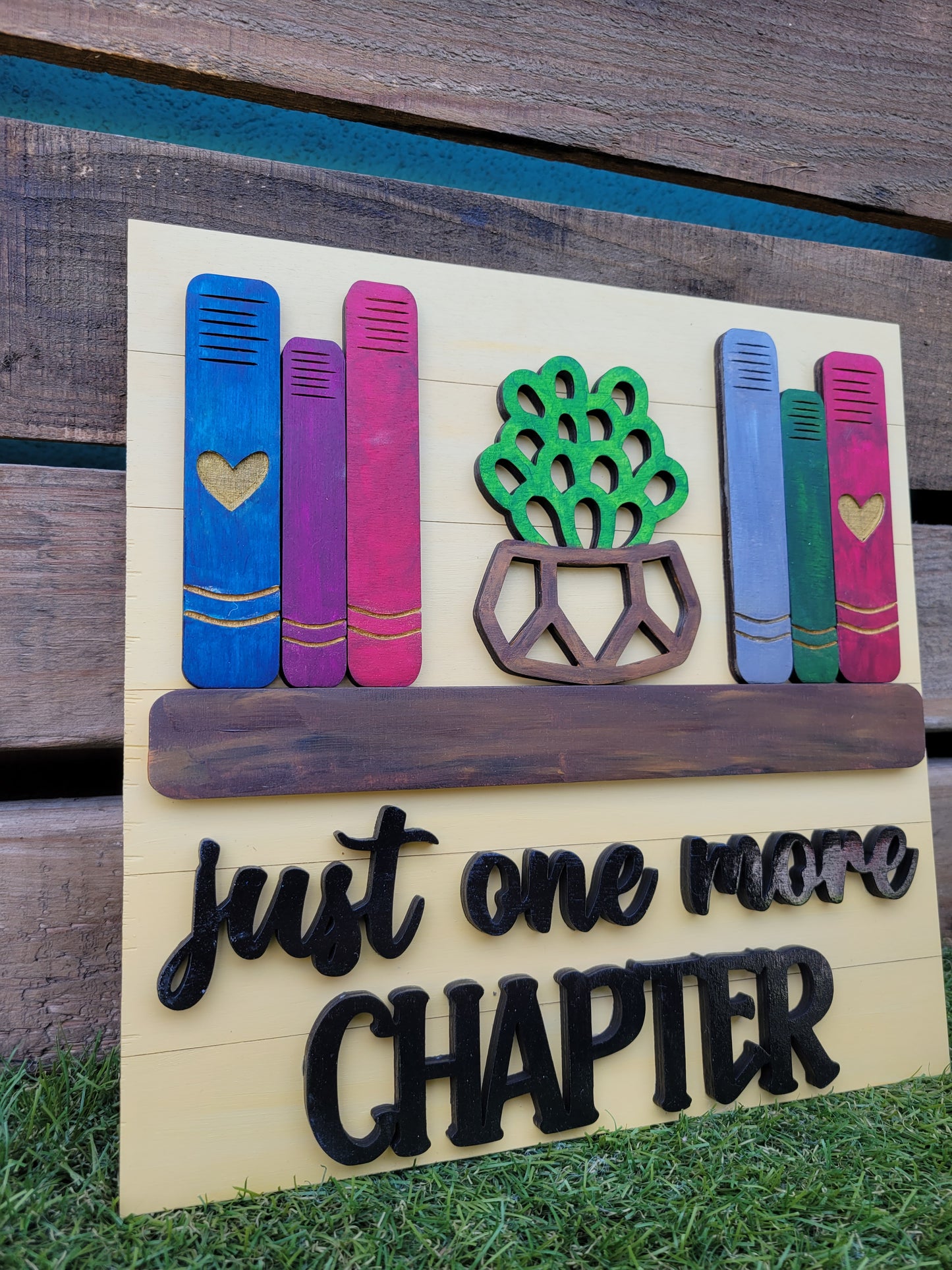 Just One More Chapter Sign